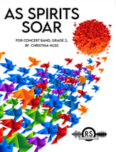 As Spirits Soar Concert Band sheet music cover